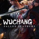 WUCHANG: Fallen Feathers